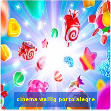 cinema wallig porto alegre